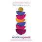 Relationspaces: A Solution-Focused Handbook for Parents - Hardcover