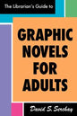 The Librarian's Guide to Graphic Novels for Adults - Paperback