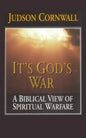 It's God's War: A Biblical View of Spiritual Warfare - Paperback