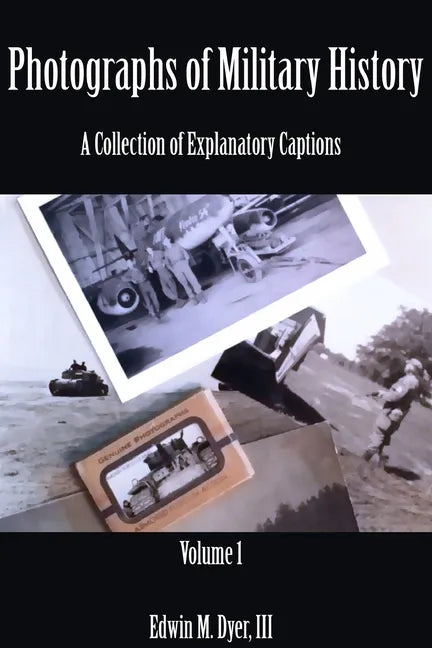 Photographs of Military History - Paperback