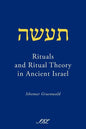 Rituals and Ritual Theory in Ancient Israel - Paperback
