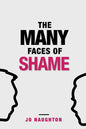 The Many Faces of Shame - Paperback