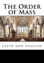The Order of Mass in Latin and English - Paperback
