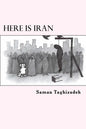 Here is Iran: Caricatures and Cartoons show the pure truth - Paperback