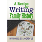 A Recipe for Writing Family History - Paperback