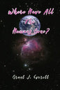 Where have all the Humans gone? - Paperback