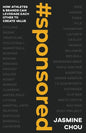#sponsored: How Athletes and Brands Can Leverage Each other to Create Value - Paperback