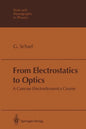 From Electrostatics to Optics: A Concise Electrodynamics Course - Paperback