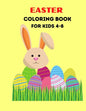 Easter Coloring Book For Kids Ages 4-8: Eggs Colorful Book For Christian Kids - Paperback