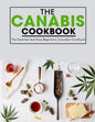 The Canabis Cookbook: The Essential And Easy Beginner's Cannabis Cookbook - Paperback