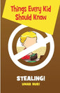 Things Every Kid Should Know-Stealing - Paperback
