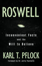 Roswell: Inconvenient Facts and the Will to Believe - Paperback