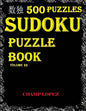 ***sudoku: 500 Sudoku Puzzles(Easy, Medium, Hard, VeryHard)(SudokuPuzzleBook)Vol.65* - Paperback