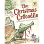 The Christmas Crocodile - Hardcover