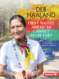 Deb Haaland: First Native American Cabinet Secretary - Paperback