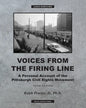 Voices from the Firing Line: A Personal Account of the Pittsburgh Civil Rights Movement - Paperback