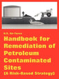 Handbook for Remediation of Petroleum Contaminated Sites (A Risk-Based Strategy) - Paperback