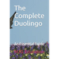 The Complete Duolingo - Paperback