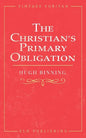 The Christian's Primary Obligation - Paperback