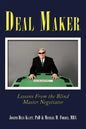 Deal Maker: Lessons from the Blind Master Negotiator - Paperback