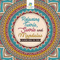 Relaxing Twirls, Swirls and Mandalas Coloring Book for Teens - Paperback