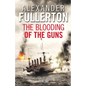 The Blooding of the Guns - Paperback