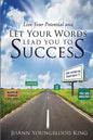 Live Your Potential and Let Your Words Lead You to Success - Paperback