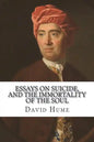 Essays on suicide, and the immortality of the soul - Paperback