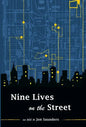 Nine Lives on the Street - Hardcover