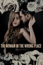 The Woman in the Wrong Place - Paperback