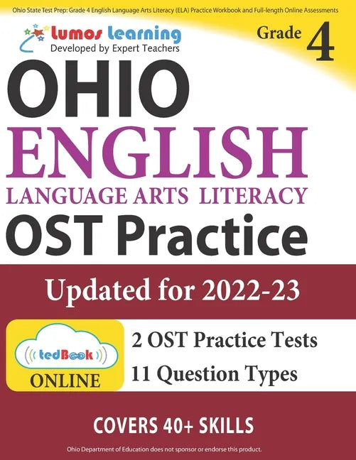 Ohio State Test Prep: Grade 4 English Language Arts Literacy (ELA) Practice Workbook and Full-length Online Assessments: OST Study Guide - Paperback