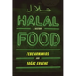 Halal Food: A History - Paperback