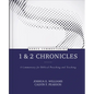 1 & 2 Chronicles: A Commentary for Biblical Preaching and Teaching - Hardcover