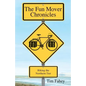 The Fun Mover Chronicles: Biking the Northern Tier - Paperback