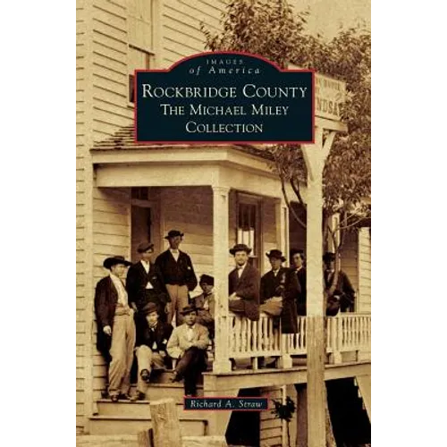 Rockbridge County: The Michael Miley Collection - Hardcover