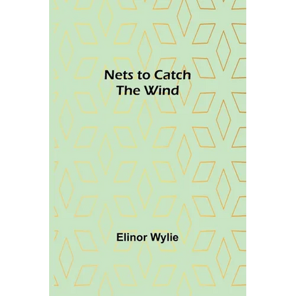 Nets to Catch the Wind - Paperback