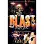 Blast for Me: Honor My Gangsta - Paperback