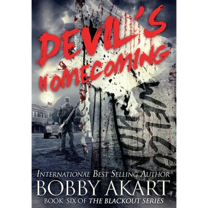 Devil's Homecoming: A Post-Apocalyptic EMP Survival Thriller - Hardcover