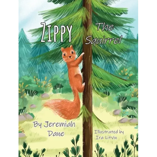 Zippy The Squirrel - Hardcover