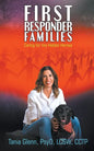First Responder Families: Caring for the Hidden Heroes - Paperback