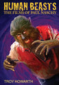 Human Beasts: The Films of Paul Naschy: Standard Edition - Paperback