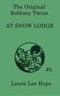 The Bobbsey Twins at Snow Lodge - Hardcover
