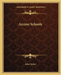 Arcane Schools - Paperback