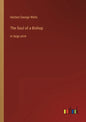 The Soul of a Bishop: in large print - Paperback