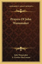 Prayers of John Wanamaker - Paperback