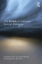 The Crisis of Campus Sexual Violence: Critical Perspectives on Prevention and Response - Paperback