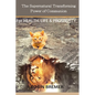 The Supernatural Transforming Power of Communion: For Health, Life & Prosperity - Paperback