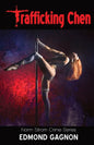 Trafficking Chen - Paperback
