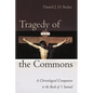 Tragedy of the Commons - Hardcover