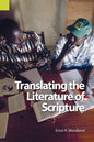 Translating the Literature of Scripture - Paperback